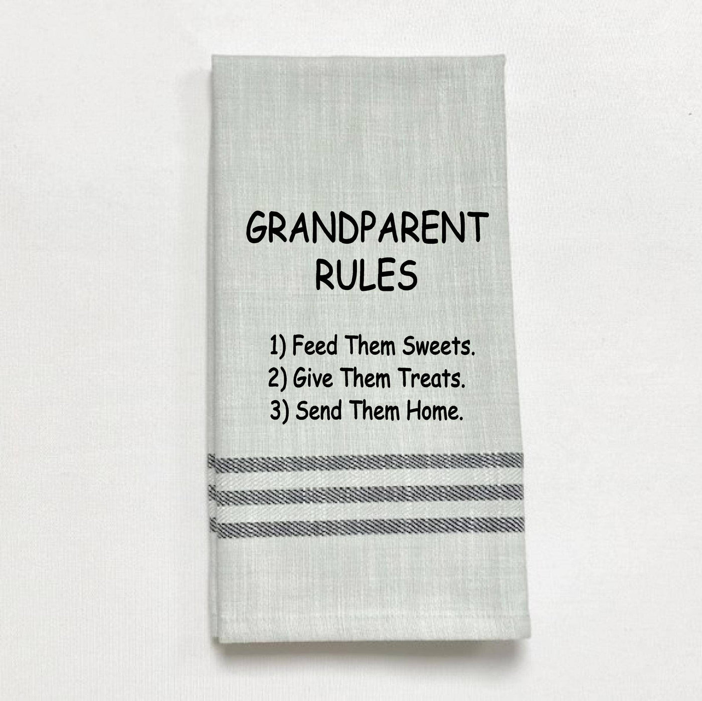  Grandparent rules 1 sweet. 2 treats. 3 home.